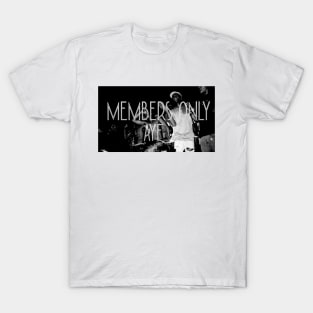 Members only T-Shirt